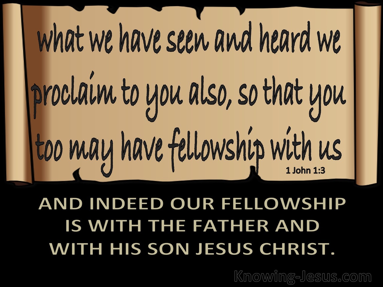1 John 1:3 Our Fellowship Is With The Father (black)